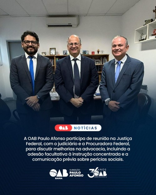 [OAB Subseção de Paulo Afonso esteve presente na Justiça Federal]